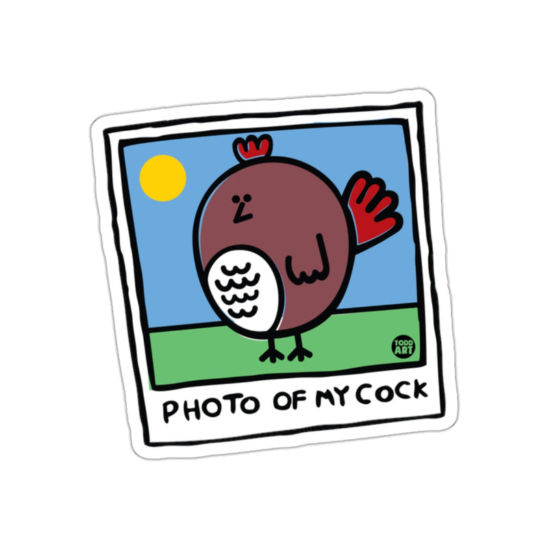 Load image into Gallery viewer, Photo Of My Cock Todd Art Chicken Funny sticker
