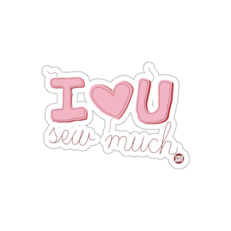 Load image into Gallery viewer, I Love You Sew Much Cute Romantic Sticker
