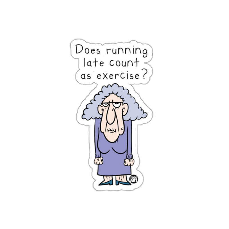 Load image into Gallery viewer, Does running late count as exercise sticker

