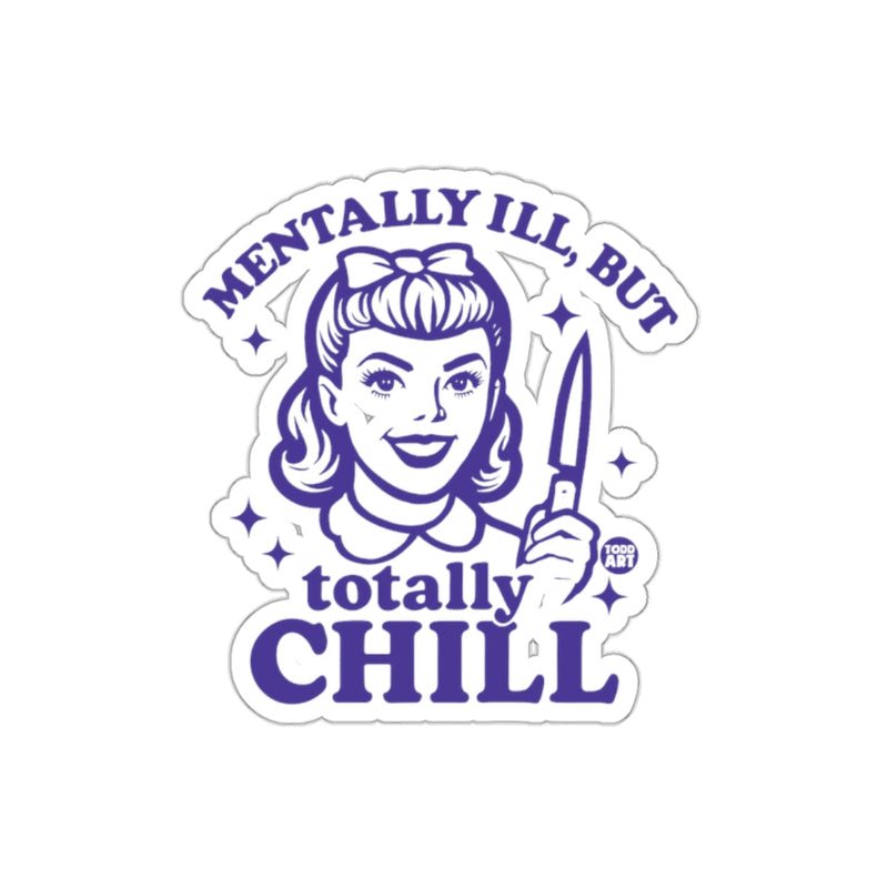 Load image into Gallery viewer, Mentally Ill But Totally Chill Retro Girl sticker
