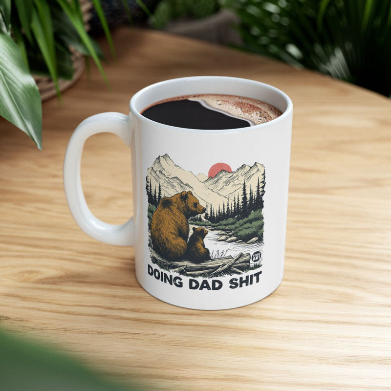 Load image into Gallery viewer, Doing Dad Shit Bear Mug Perfect for Fathers
