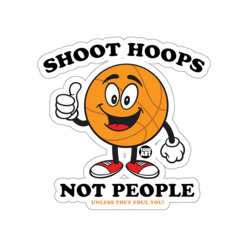 Load image into Gallery viewer, Shoot Hoops Not People Cartoon Basketball Funny sticker
