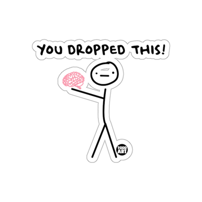Load image into Gallery viewer, You Dropped This Stick Figure Brain Sticker
