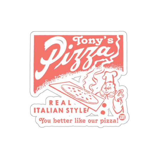 Tony's Pizza Real Italian Style Real Good Pizza sticker