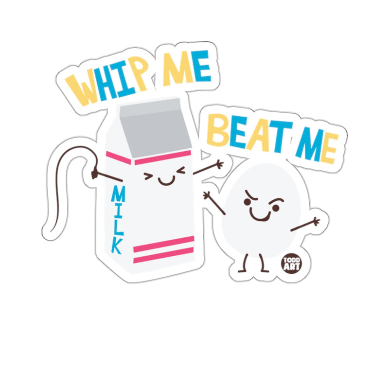 Load image into Gallery viewer, WHIP ME BEAT ME Milk Egg Todd Art Funny Cartoon 
