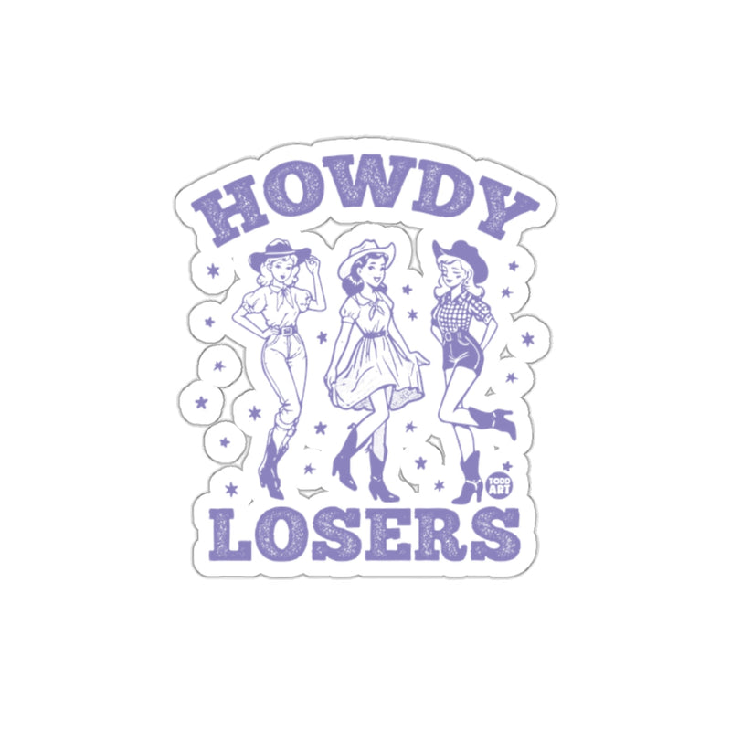 Load image into Gallery viewer, Howdy Losers Vintage Style Sticker for Fun Decor
