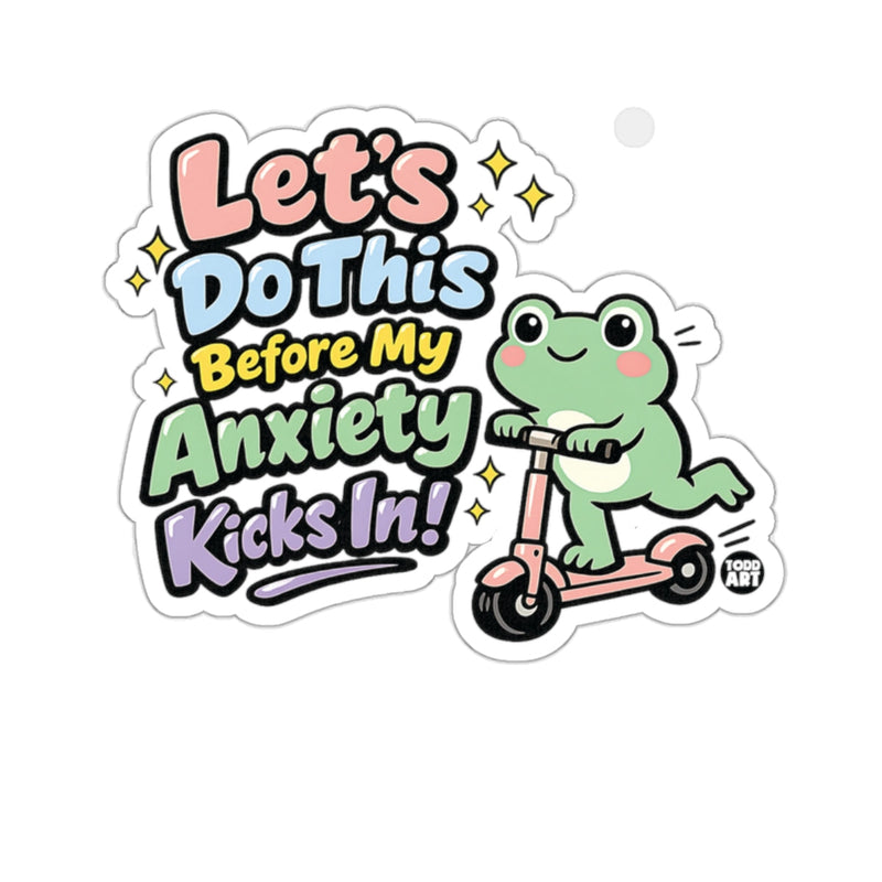 Load image into Gallery viewer, Let's Do This Before My Anxiety Kicks In Cute Frog Scooter 
