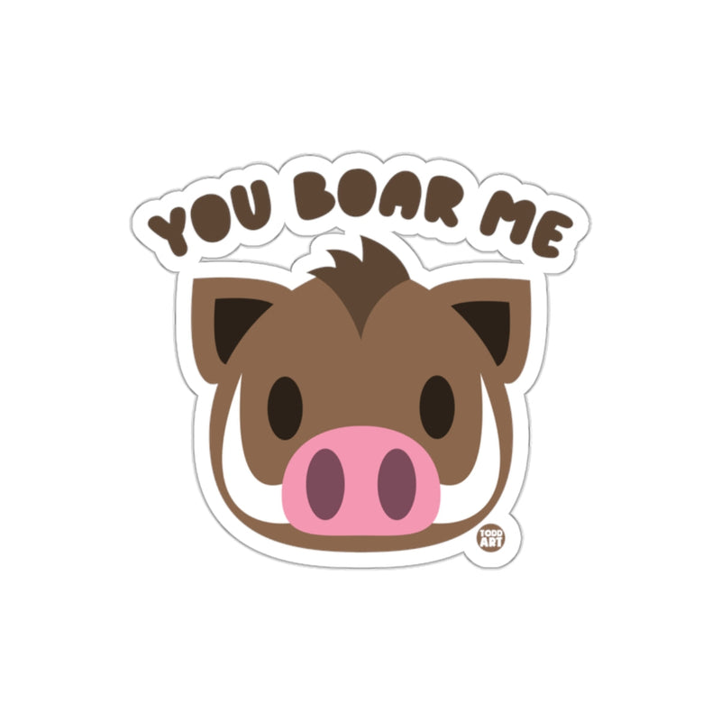 Load image into Gallery viewer, You Boar Me Cute Wild Pig Funny Cartoon Animal sticker

