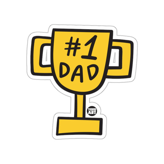 Trophy Says Number One Dad From Todd Art sticker