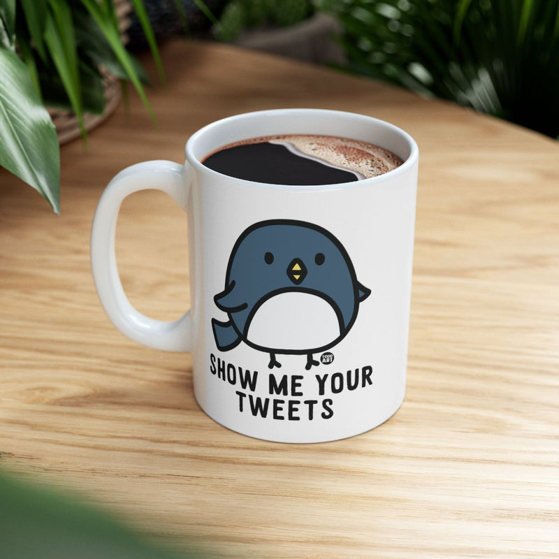 Load image into Gallery viewer, Show Me Your Tweets Blue Bird Coffee Mug
