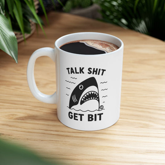 Talk Shit Get Bit Shark Designed Coffee Mug