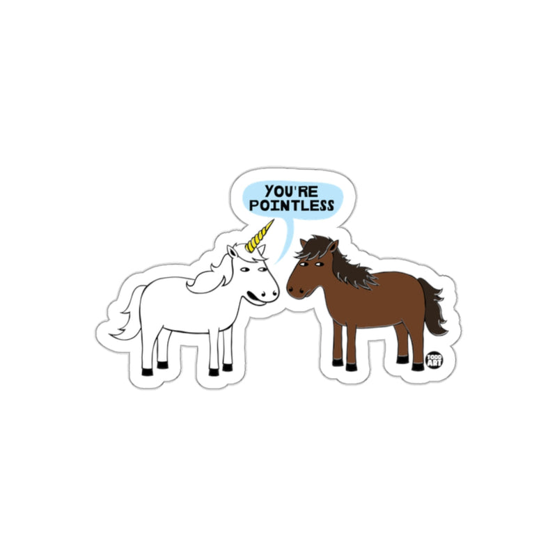 Load image into Gallery viewer, You're Pointless Unicorn and Horse Illustration Sticker
