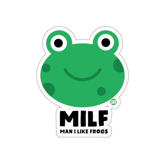 MILF Man I Like Frogs Cute Cartoon Sticker