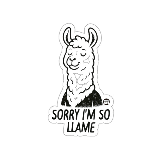 Sorry I'm So Llam√© Sticker Product