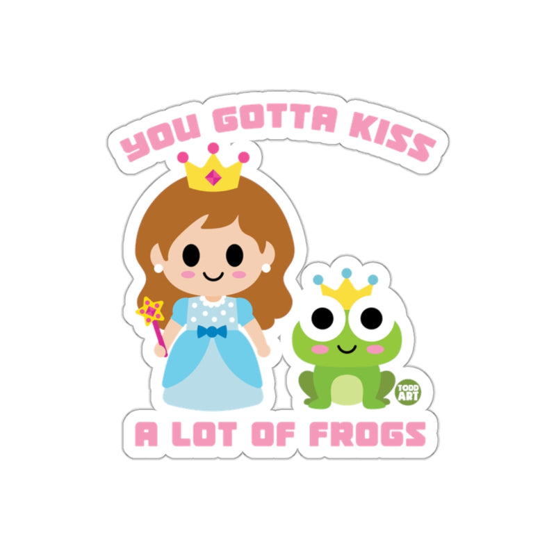 Load image into Gallery viewer, You Gotta Kiss A Lot Of Frogs Cute Sticker
