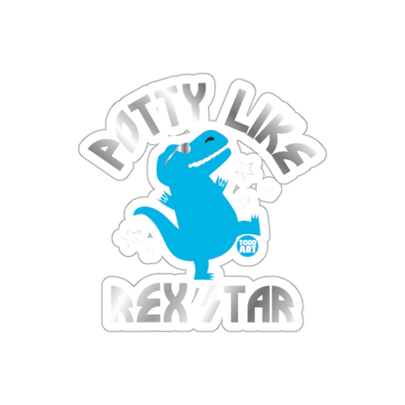 Load image into Gallery viewer, Potty Like Rex Star Dinosaur Todd Art Design sticker
