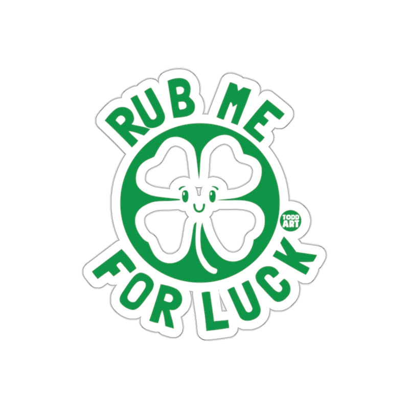 Load image into Gallery viewer, Rub Me For Luck Four-Leaf Clover Design Sticker
