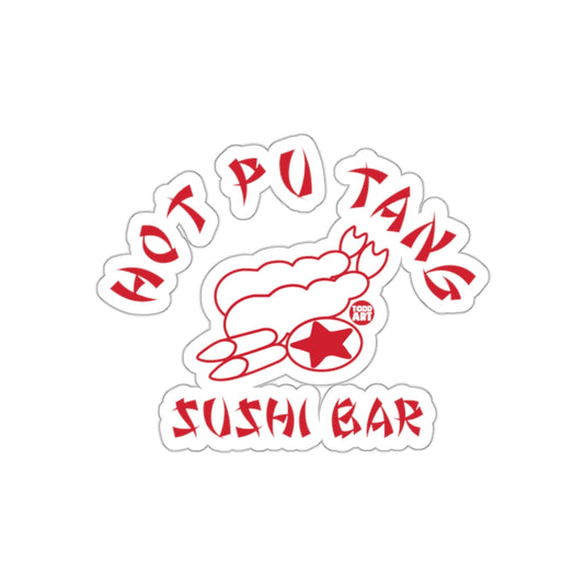 Hot Pu Tang Sushi Bar Sticker with Unique Design