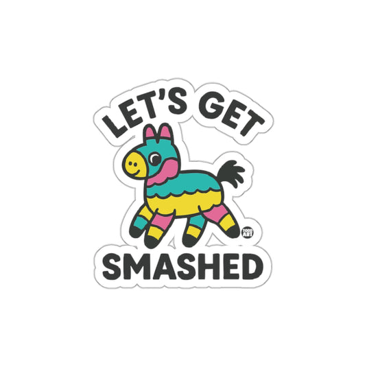 Let's Get Smashed Pi√±ata Artwork Sticker for Fun