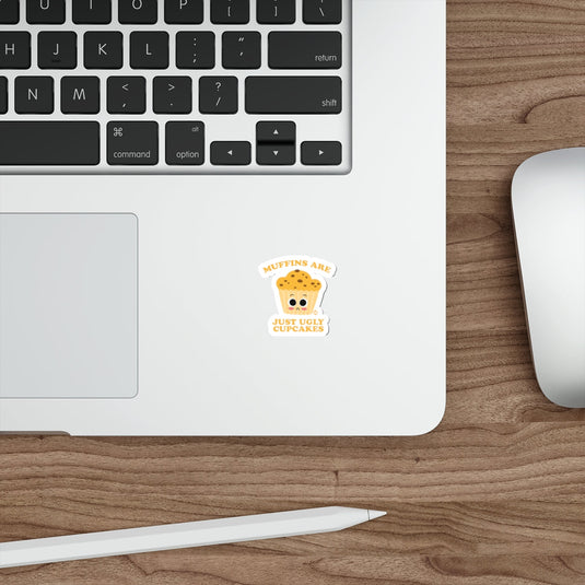 Funny Muffins Are Just Ugly Cupcakes Sticker product