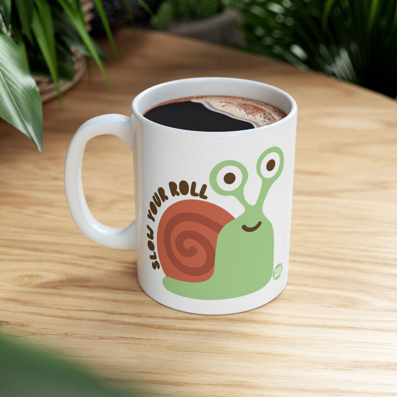 Load image into Gallery viewer, Slow Your Roll Snail Mug Funny Coffee Cup Gift
