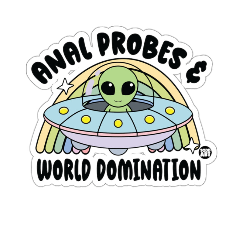 Load image into Gallery viewer, Anal Probes and World Domination UFO Sticker
