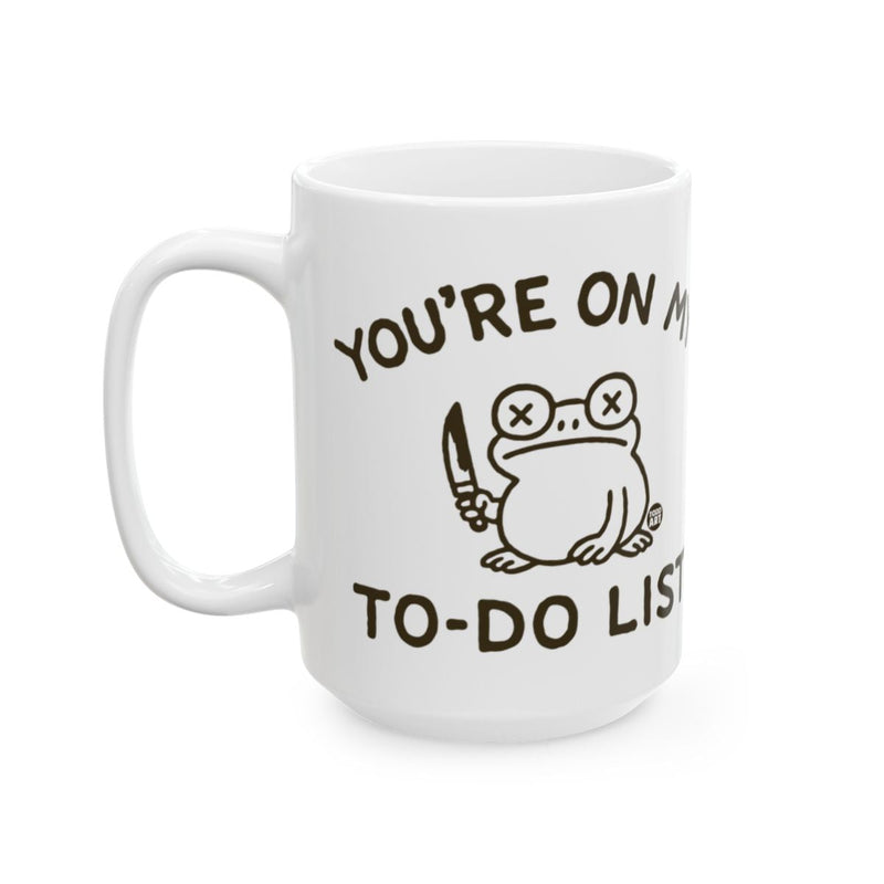 Load image into Gallery viewer, You're On My To-Do List Funny Frog Mug
