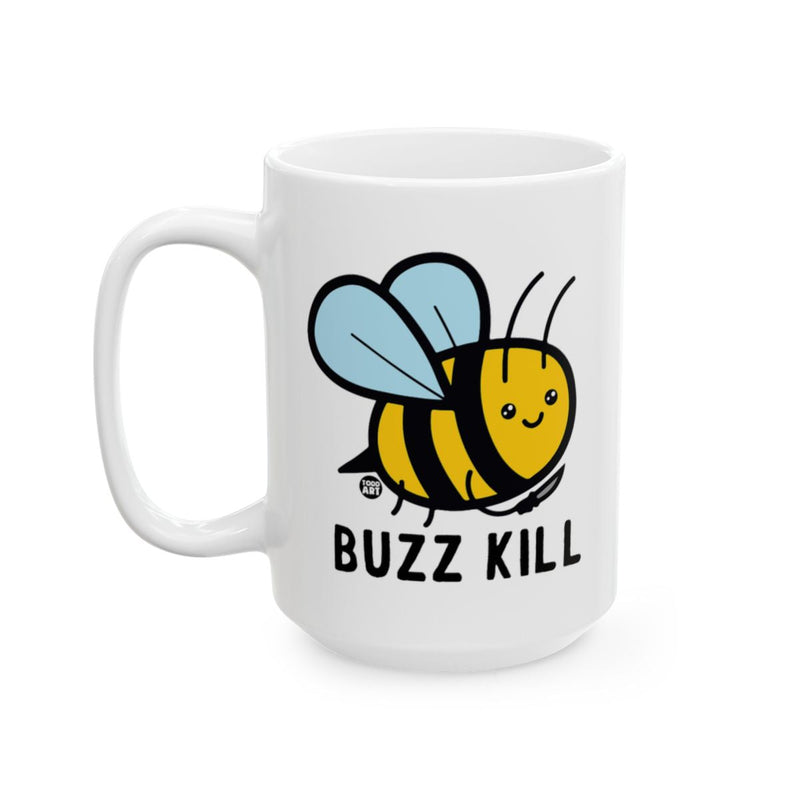 Load image into Gallery viewer, Buzz Kill Cute Cartoon Bee White Coffee Mug
