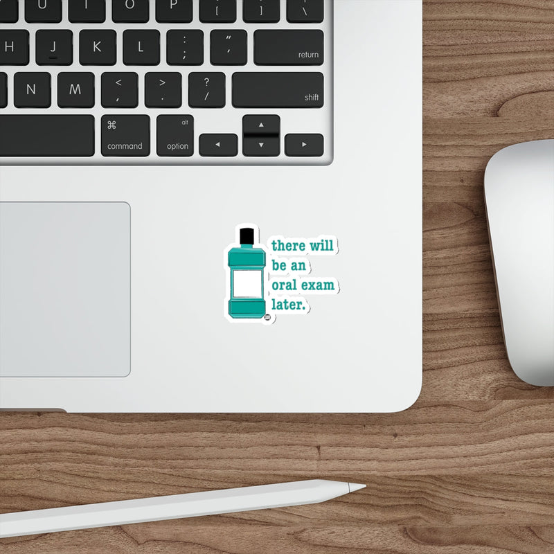 Load image into Gallery viewer, There will be an Oral Exam Later Mouthwash Bottle 
