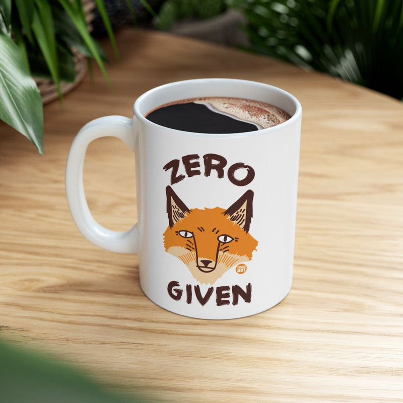 Load image into Gallery viewer, Fox Zero Given Unique Coffee Mug Funny Design
