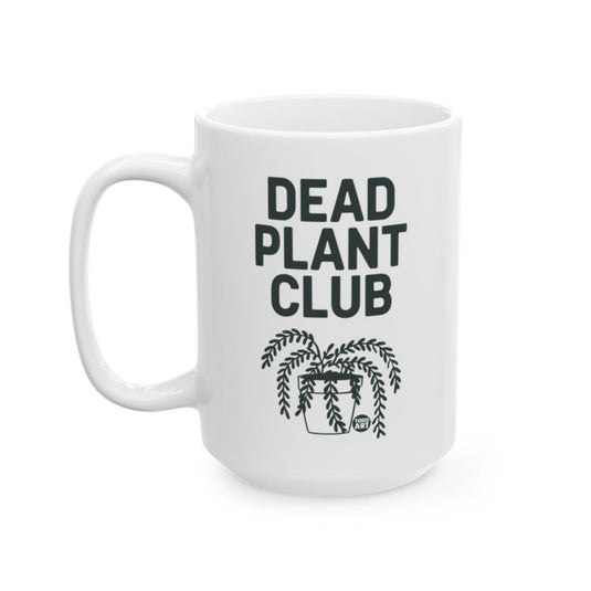 White ceramic mug with a plant illustration and the text ‚ÄúDead Plant Club,‚Äù designed by Todd Art