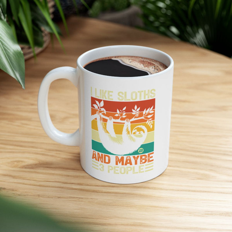 Load image into Gallery viewer, I Like Sloths And Maybe 3 People Funny Mug Product
