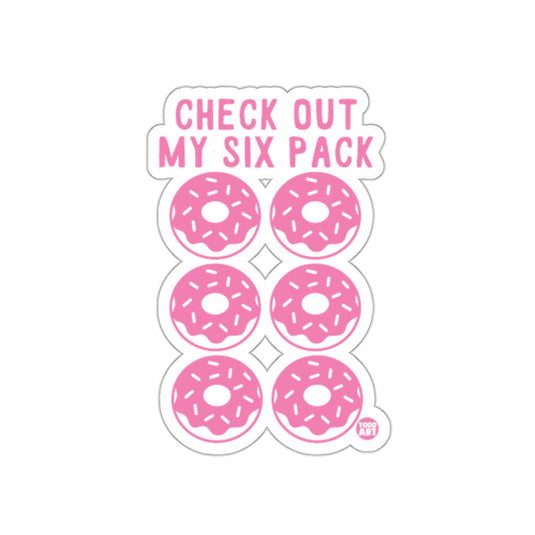 Check Out My Six Pack Donut Design Sticker