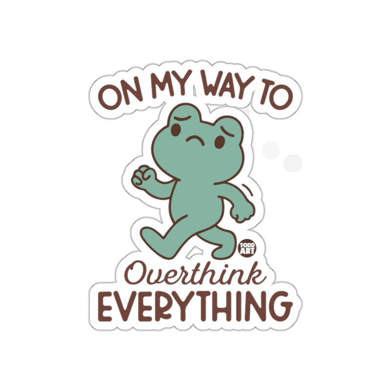 Load image into Gallery viewer, On My Way to Overthink Everything Sticker
