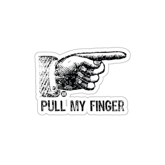 Pull My Finger Humorous Vintage Hand Illustration Sticker