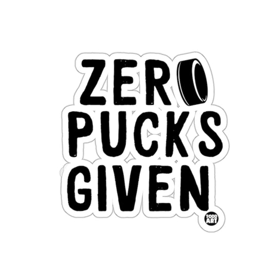 Zero Pucks Given Hockey Funny Todd Art Design sticker