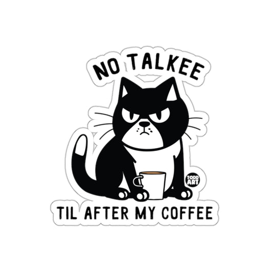 No Talkee Til After My Coffee Funny Cat Sticker