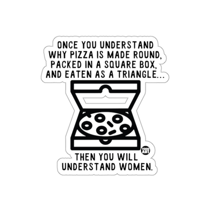 Load image into Gallery viewer, Pizza Box Understanding Quote Graphic Design sticker

