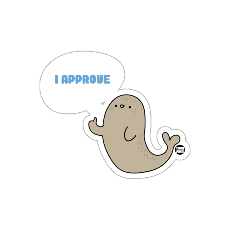 Load image into Gallery viewer, Cute Seal with Speech Bubble I Approve Sticker
