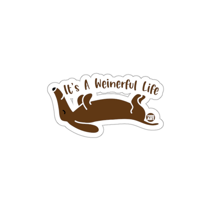 Load image into Gallery viewer, It's A Weinerful Life Dachshund Sticker
