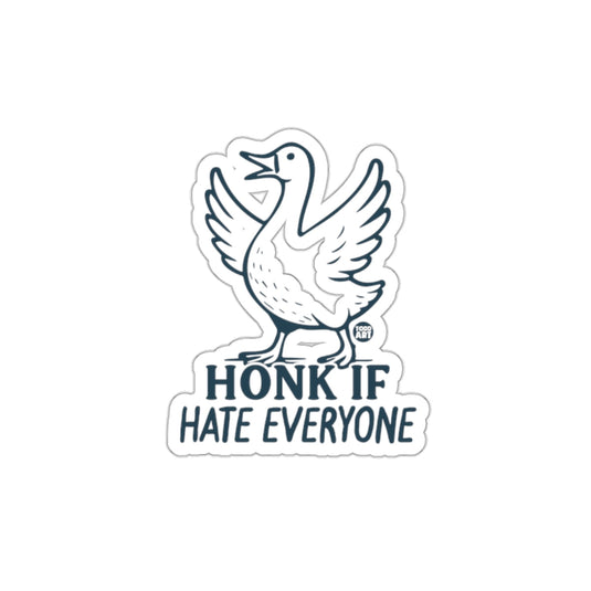 HONK IF HATE EVERYONE Sticker Assertive Duck Decal