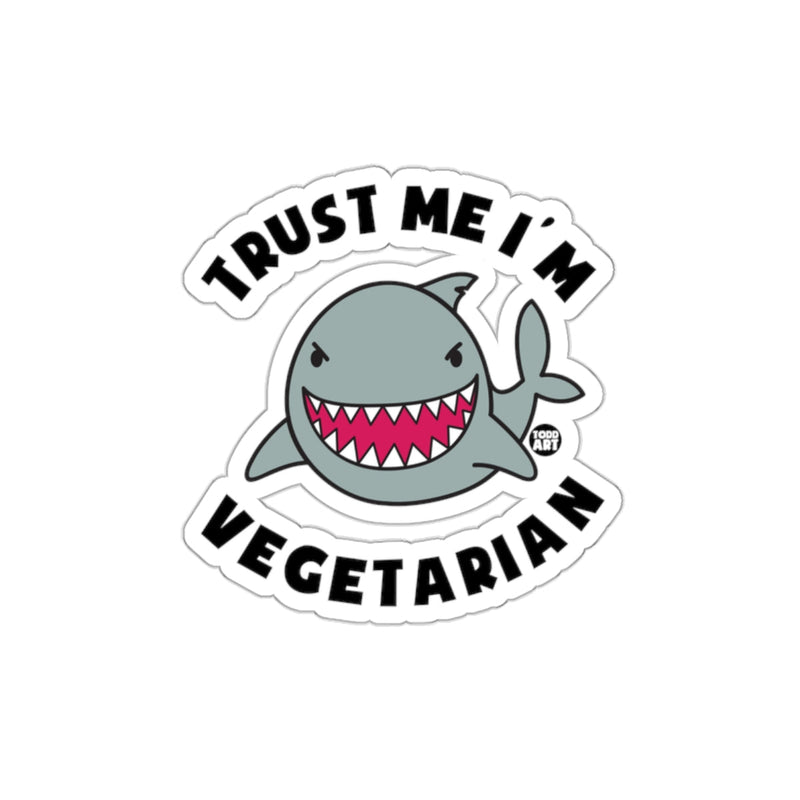 Load image into Gallery viewer, Trust Me I Am A Vegetarian Funny Shark sticker
