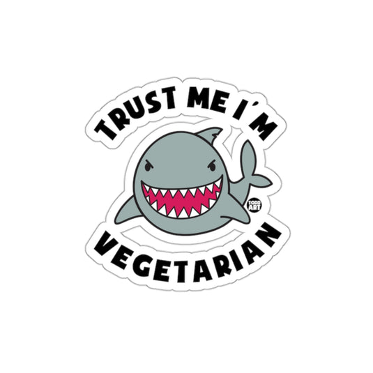 Trust Me I Am A Vegetarian Funny Shark sticker