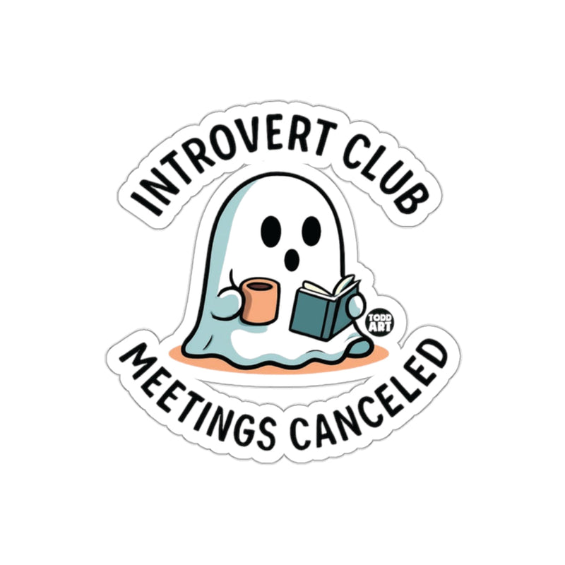 Load image into Gallery viewer, Introvert Club Meetings Canceled Ghost Sticker
