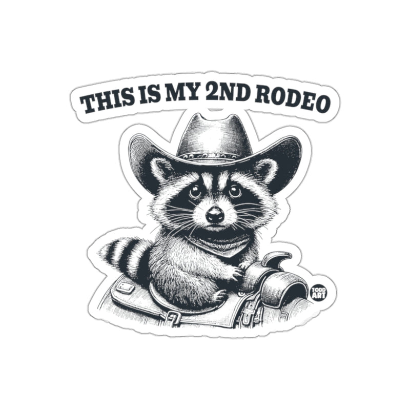 Load image into Gallery viewer, This Is My 2nd Rodeo Cute Raccoon Cowboy Sticker
