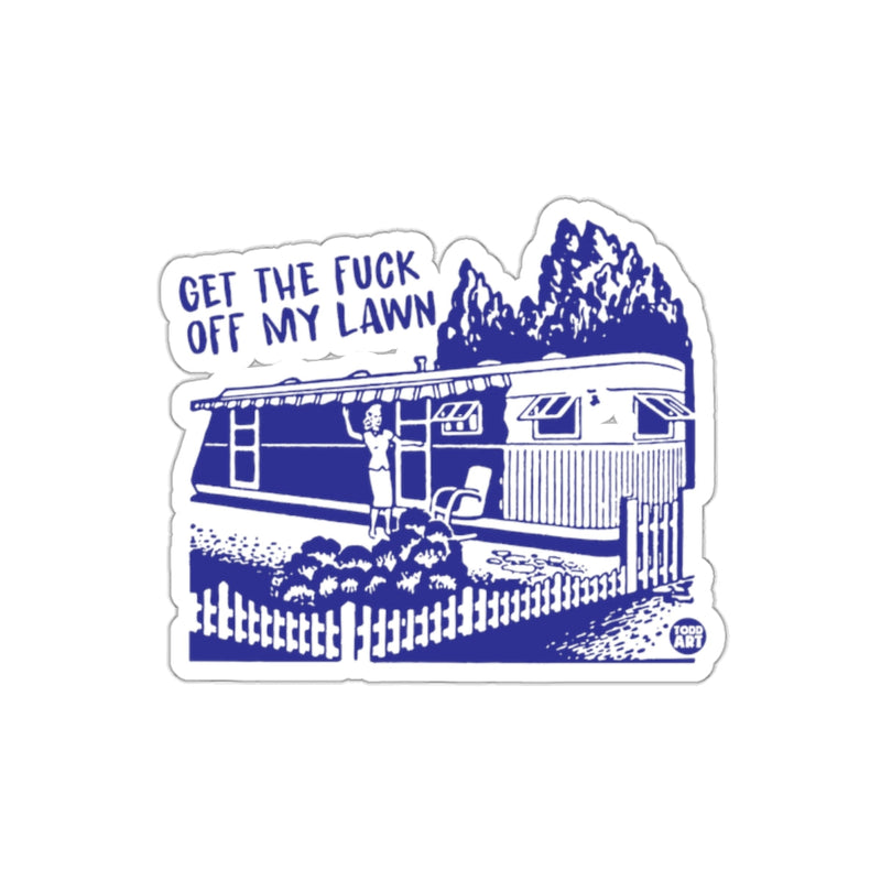 Load image into Gallery viewer, Get The Fuck Off My Lawn Funny Graphic Product
