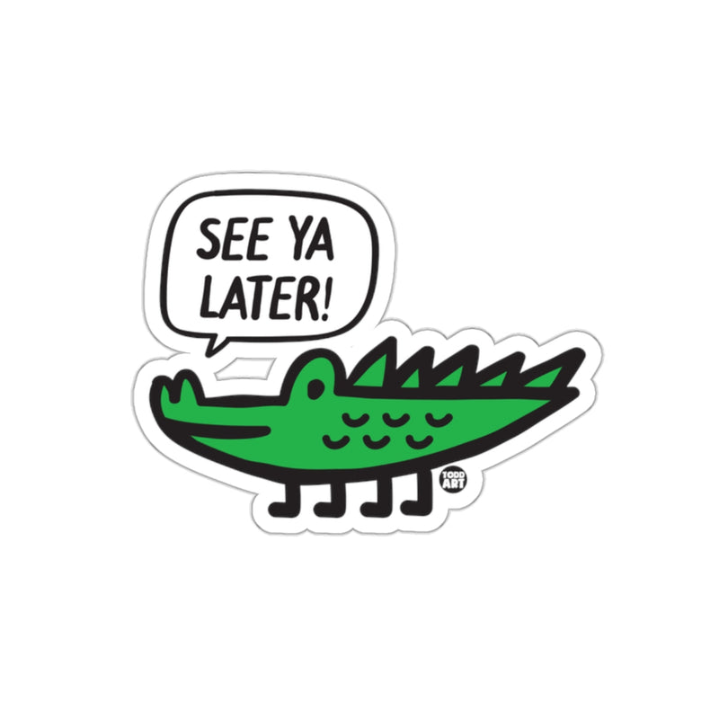 Load image into Gallery viewer, See Ya Later Green Cartoon Crocodile Funny sticker
