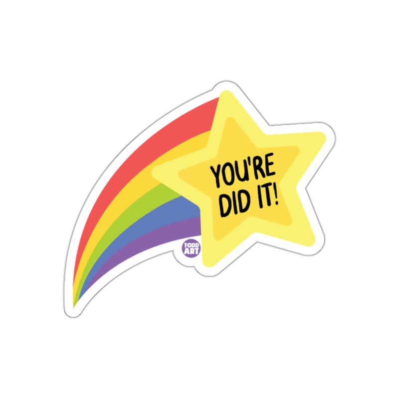 Load image into Gallery viewer, You're Did It Rainbow Star Motivational Sticker
