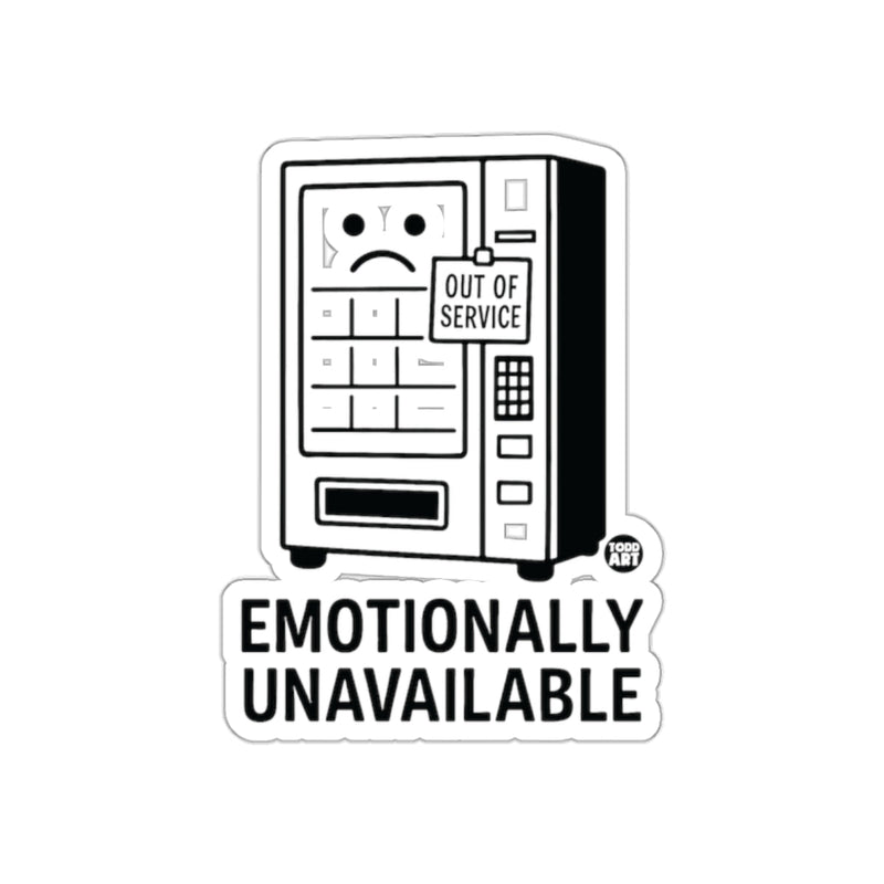 Load image into Gallery viewer, Emotionally Unavailable Out of Service Vending Sticker
