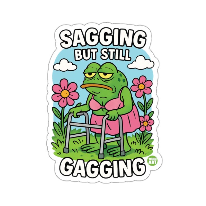 Load image into Gallery viewer, SAGGING BUT STILL GAGGING funny frog cartoon 
